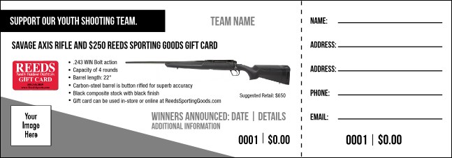 Savage Axis Rifle and $250 Reeds Sporting Goods Gift Card Raffle Ticket V1 Product Front